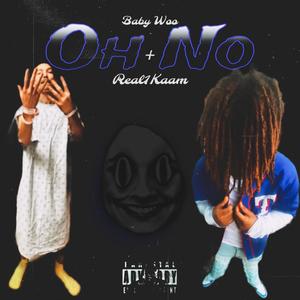OHNO (feat. BabyWoo) (Explicit)