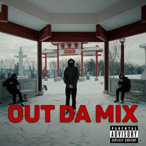 OUT DA MIX (Explicit)