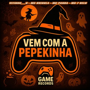 Vem Com A Pepekinha (Explicit)