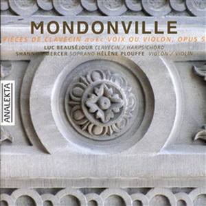 Mondonville: Pièces De Clavecin Avec Voix Ou Violon, Opus 5