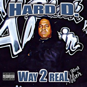 Way 2 Real (Explicit)