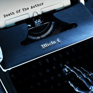 Death of the Author (Explicit)