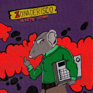 Zonaderisco (Explicit)