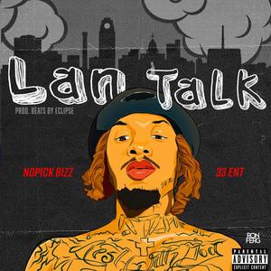 Lan Talk (Radio Edit|Explicit)