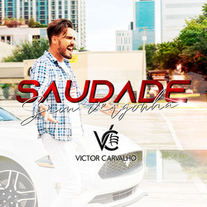 Saudade Sem Vergonha