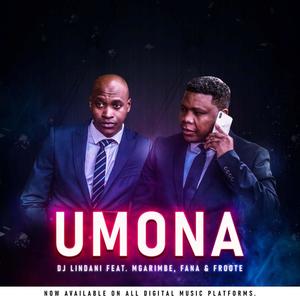 Umona (feat. Mgarimbe, Fana & Froote)