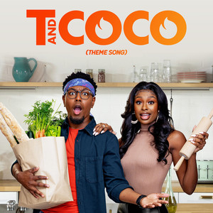 T and Coco(Theme Song)