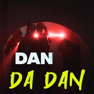 dan dan dan