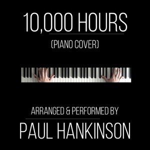 10,000 Hours (Piano Cover)