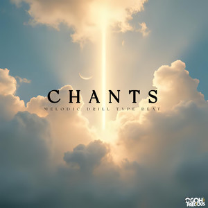 Chants (Melodic Drill Type Beat)