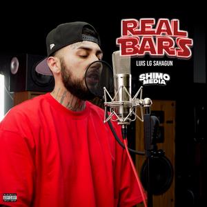 Real Bars episode 16 (feat. Luis LG Sahagun) (Explicit)