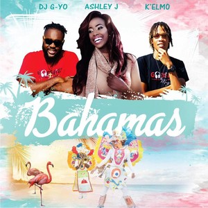 Bahamas(feat. Ashley J. & K'elmo)