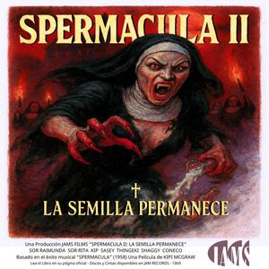 Jams - Spermacula II: La Semilla Permanece (1969) (Explicit)