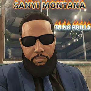 Tu No Brilla (Explicit)