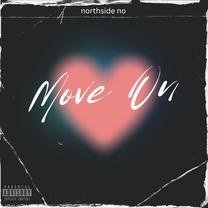 Move On (Explicit)