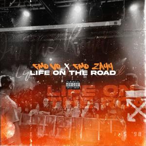 Life On The Road (Explicit)