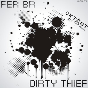 Dirty Thief