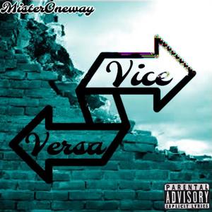 Vice Versa (Explicit)