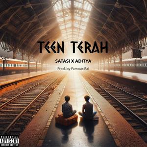Teen Terah (feat. ADITYA UPADHYAY) [Explicit]