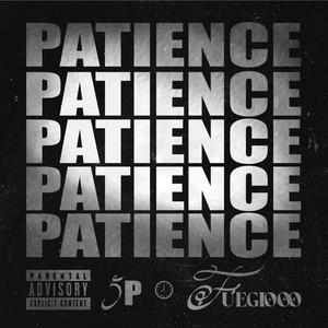 Patience (Explicit)