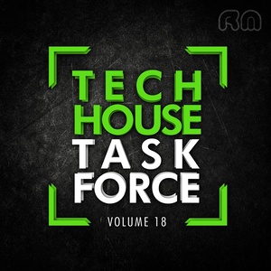 Tech House Task Force, Vol. 18