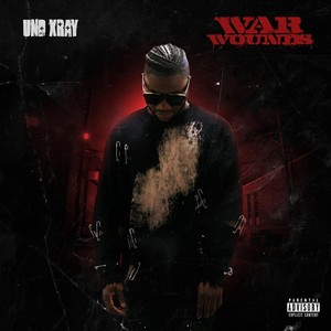 War Wounds (Explicit)