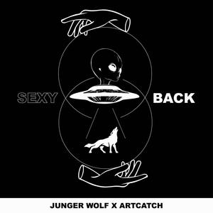 SEXY BACK (feat. ARTcatch & RAFnotraphael) [Explicit]