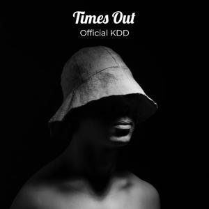 Times Out (Explicit)