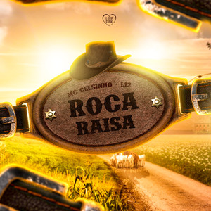 Roça Raisa (Explicit)