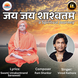 Jai jai Shashwatam a Spiritual journey