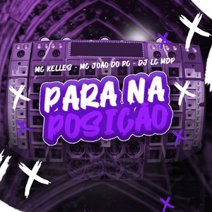 Para na Posição (Explicit)