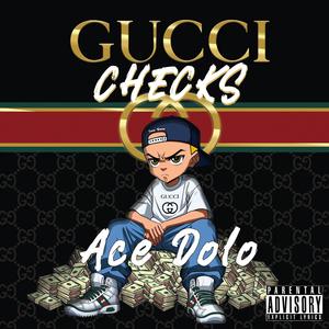 Gucci Check$ (Explicit)