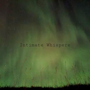 Intimate Whispers