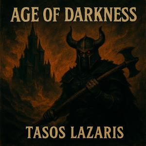 Age of darkness (feat. Tasos Lazaris) (Angels and demons)