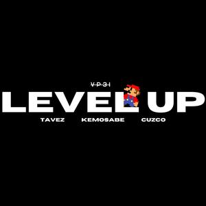 Level Up (feat. Tavez & Cuzco)