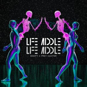 Life Middle (feat. Prey Hunter)