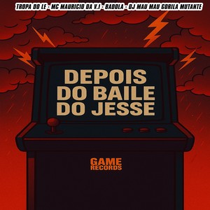 Depois do Baile do Jesse (Explicit)