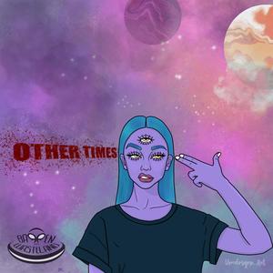 Other Times (Explicit)