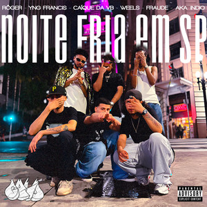 Noite Fria (Explicit)