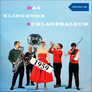 Das klingende Schlager Album 1959 (Original Album 1959)