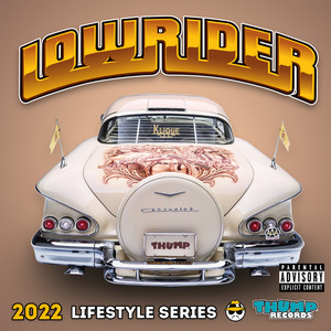 Lowrider 2022 Lifestyle Series (Explicit)