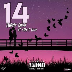 14 (feat. Xtra T. Izzy) [Explicit]