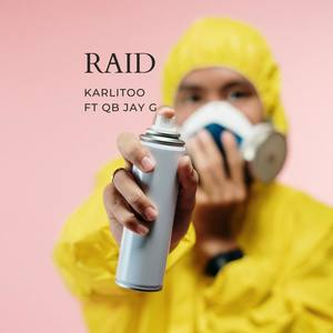 Raid (Explicit)