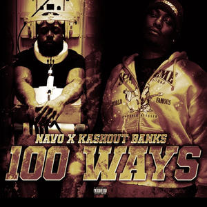 100 ways (feat. Navo) (Explicit)