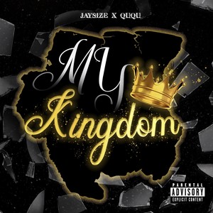 My kingdom (Explicit)