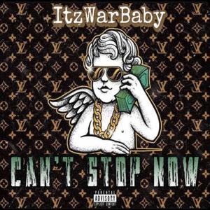 Can't Stop Now (Explicit)