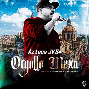 Orgullo Mexa (Explicit)