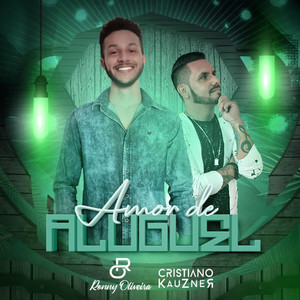 Amor de Aluguel (feat. Cristiano Kauzner)