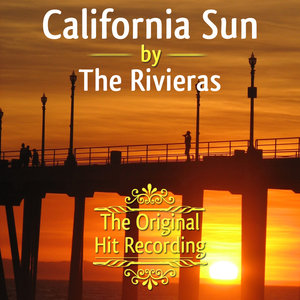 The Original Hit Recording - California Sun