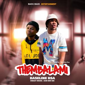 Thembalami (feat. Brandon Mlangeni & Eem Gee Sam)